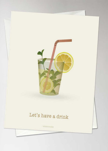LET'S HAVE A DRINK - Greeting Card A6
