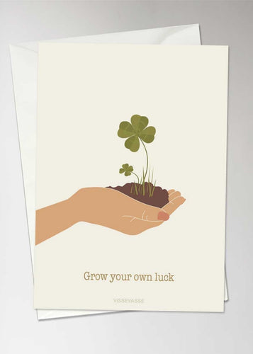 GROW YOUR OWN LUCK - Greeting Card A6